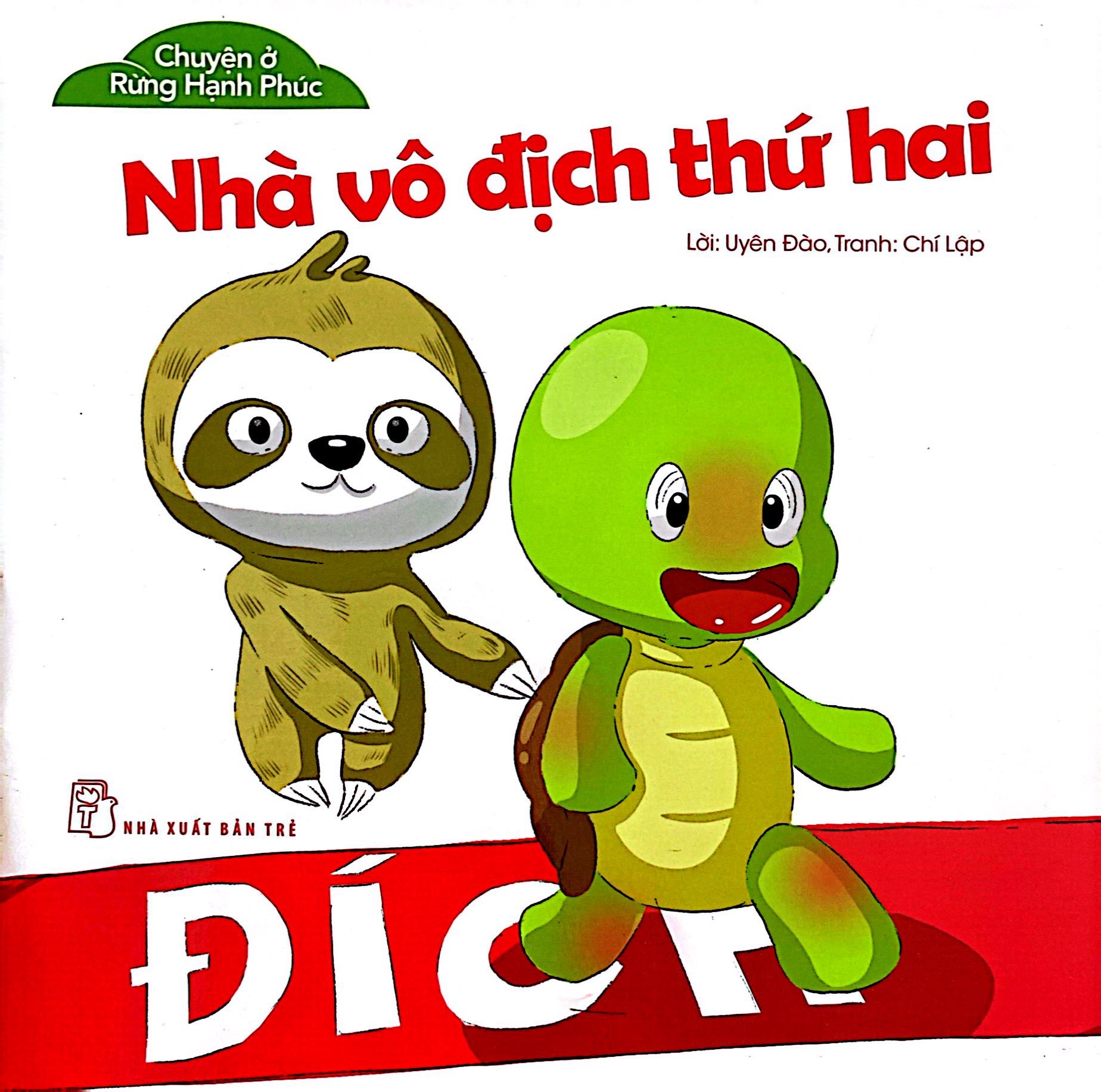 chuyện ở rừng hạnh phúc - nhà vô địch thứ hai