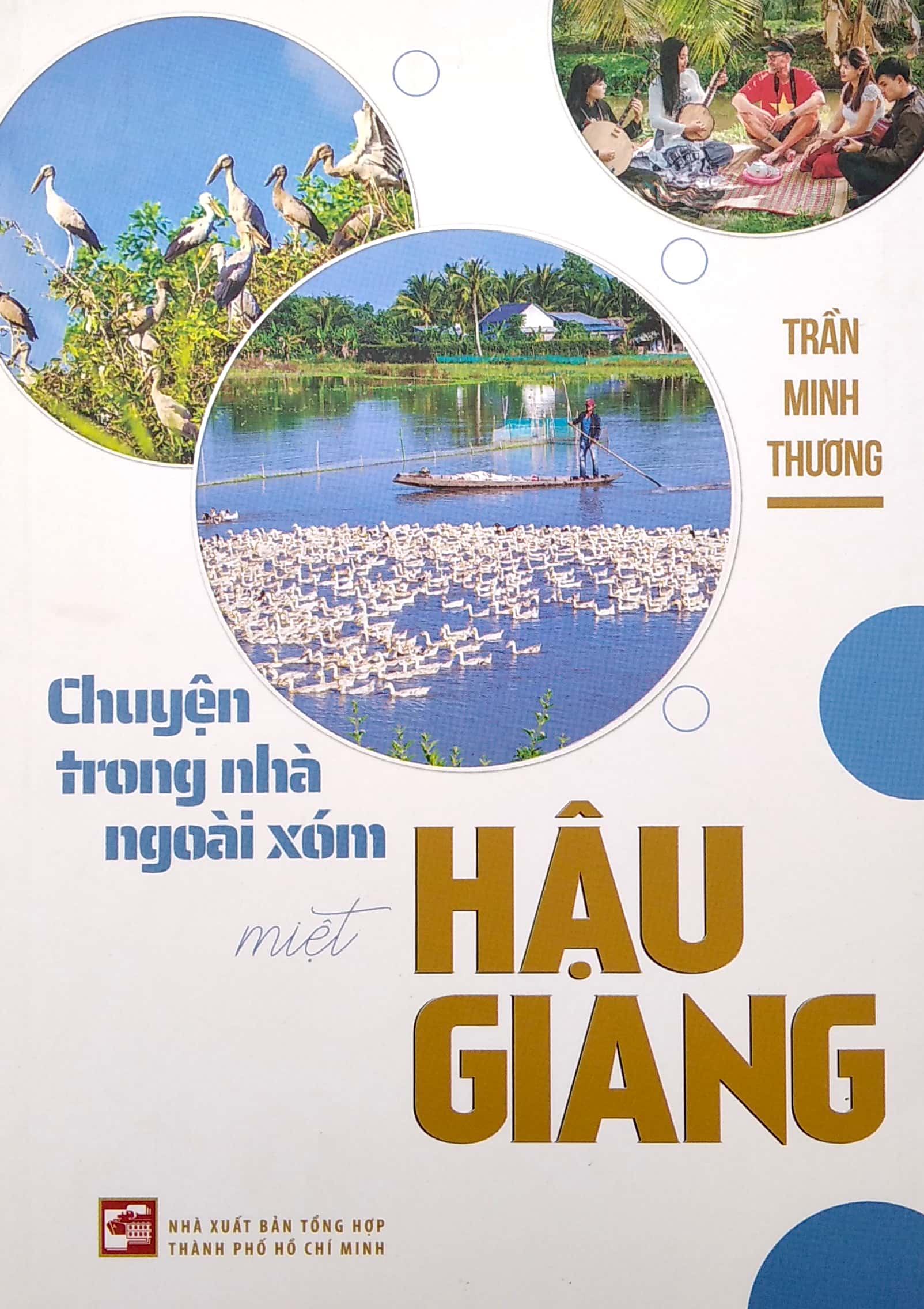 chuyện trong nhà ngoài xóm - miệt hậu giang