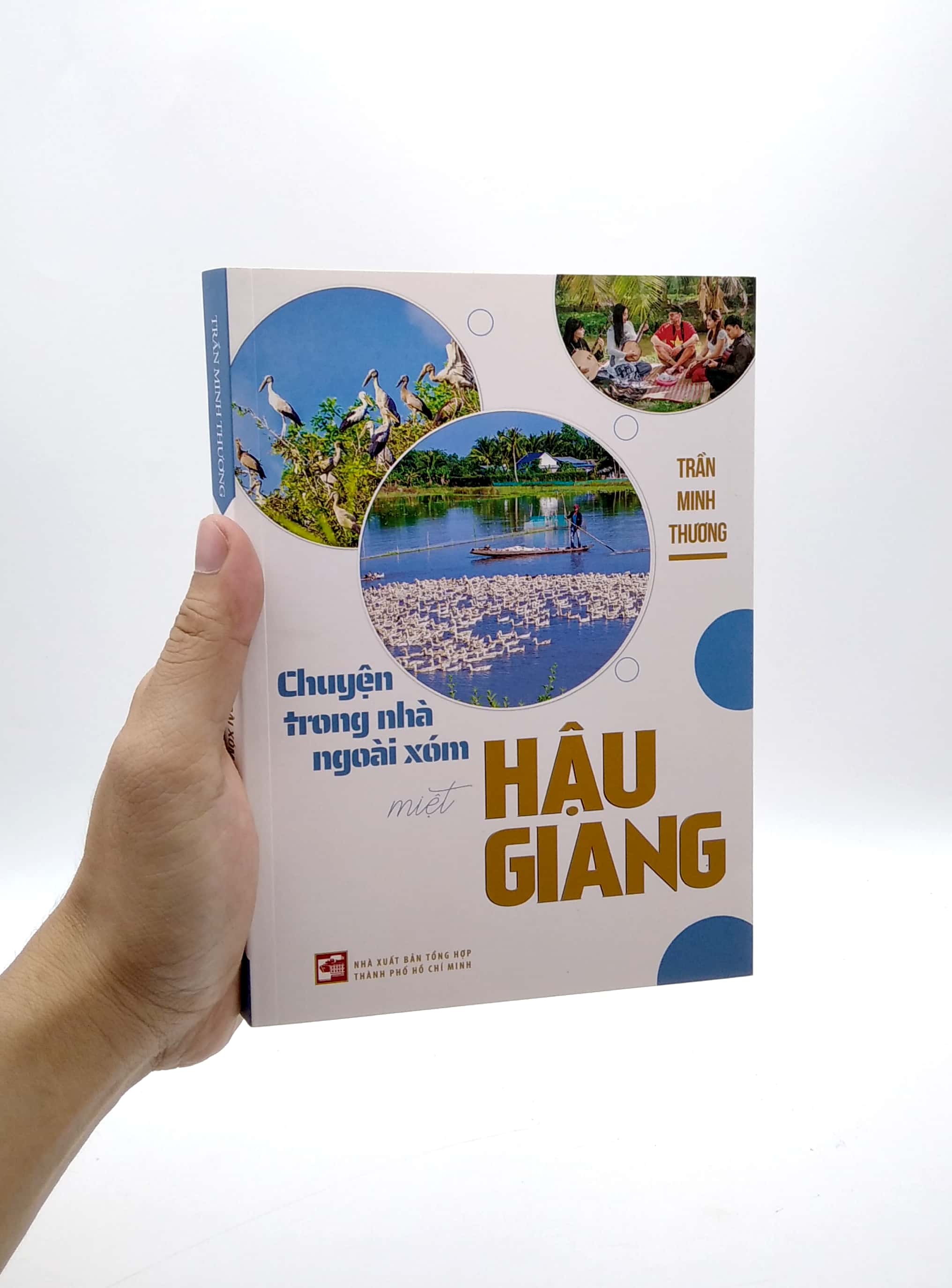 chuyện trong nhà ngoài xóm - miệt hậu giang