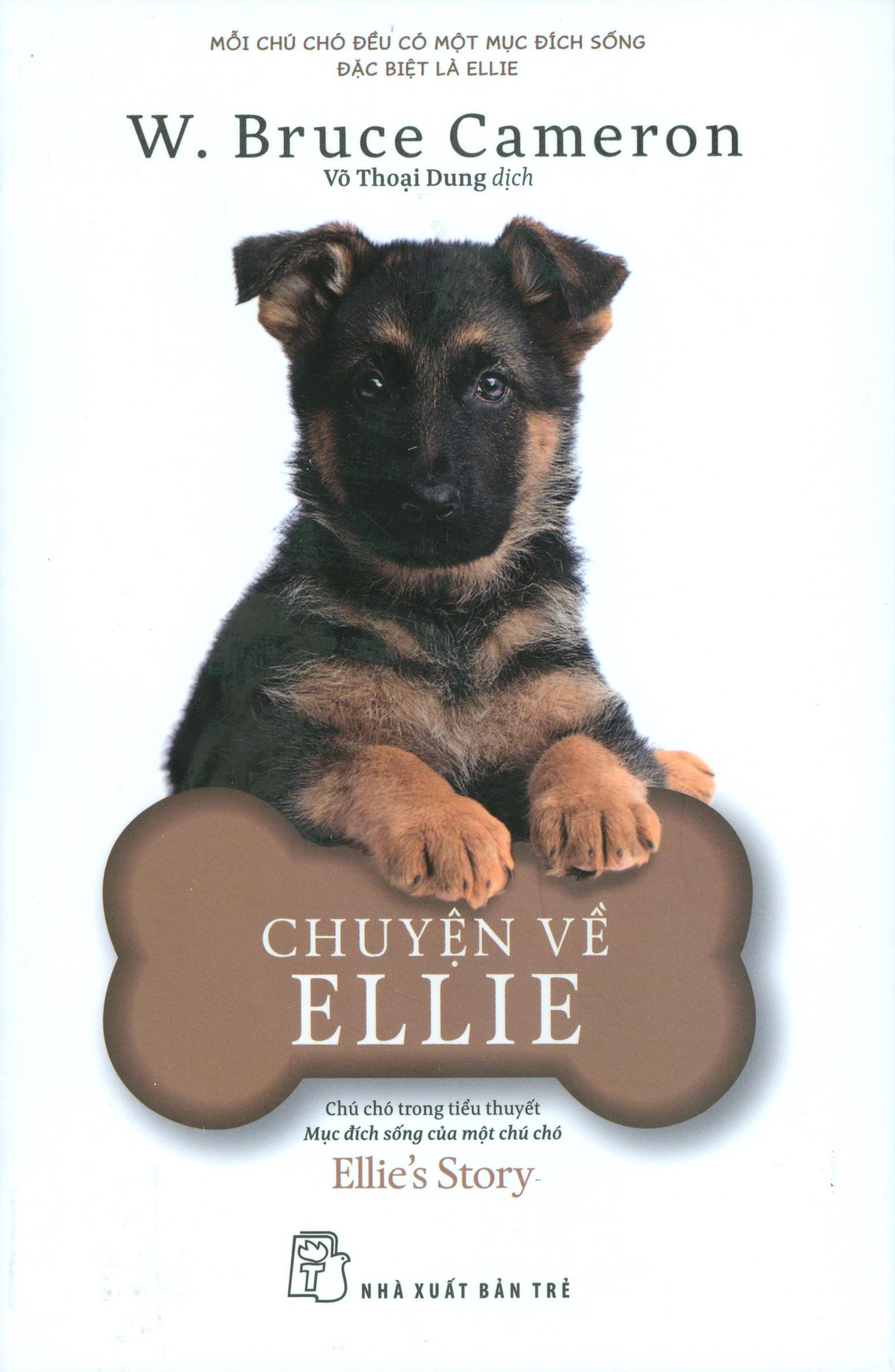 chuyện về ellie - chú chó trong tiểu thuyết mục đích sống của một chú chó