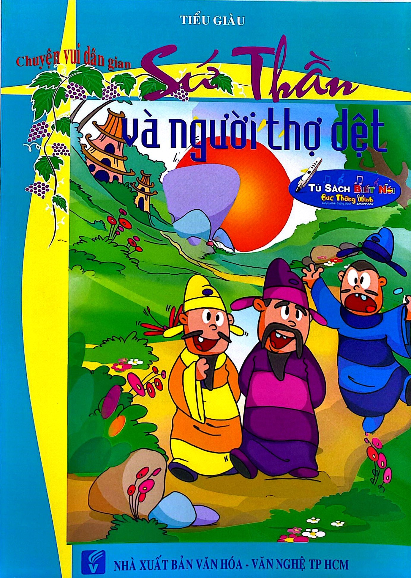 Chuyện Vui Dân Gian - Sứ Thần Và Người Thợ Dệt