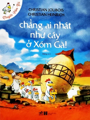 chuyện xóm gà - chẳng ai nhát như cáy ở xóm gà