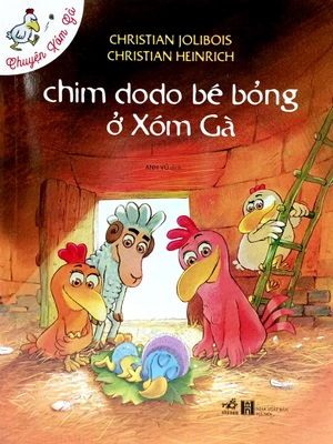 chuyện xóm gà - chim dodo bé bỏng ở xóm gà
