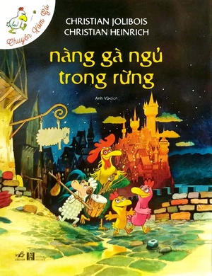 chuyện xóm gà - nàng gà ngủ trong rừng