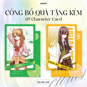 citrus - tập 1 - bản đặc biệt - tặng kèm 1 postcard hai mặt + 2 character card nhũ ánh trai + 1 tapestry a3