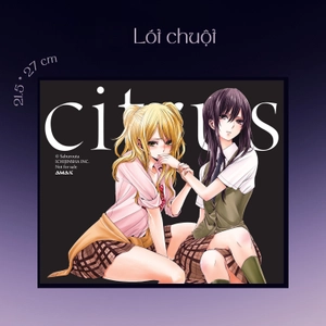 citrus - tập 2 - bản đặc biệt - tặng kèm postcard hai mặt + peekaboo card + hologram illustration card + lót chuột