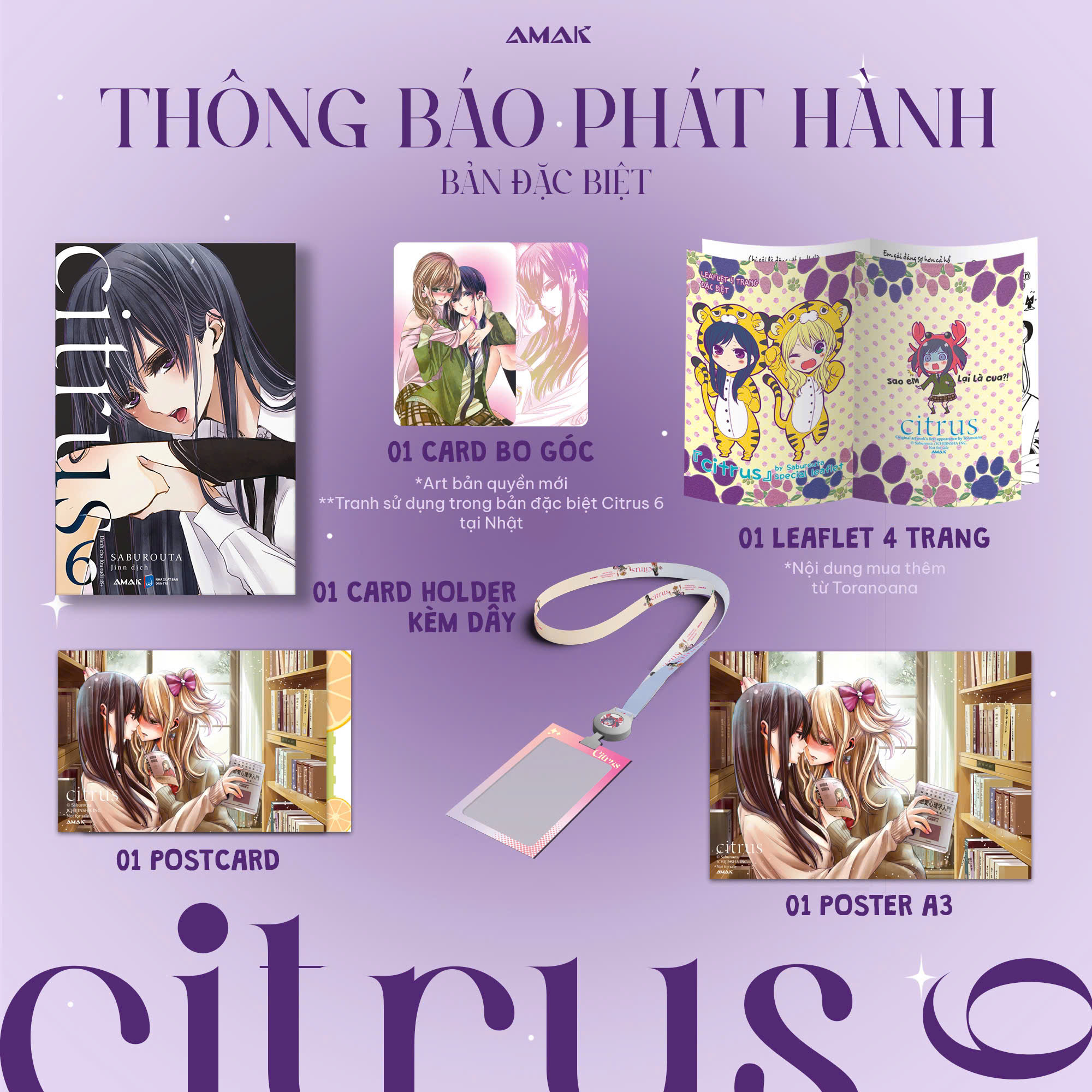 citrus - tập 6 - bản đặc biệt - tặng kèm postcard hai mặt + leaflet 4 trang + card bo góc phủ hologram rực rỡ + card holder kèm dây đeo xinh xắn + poster a3