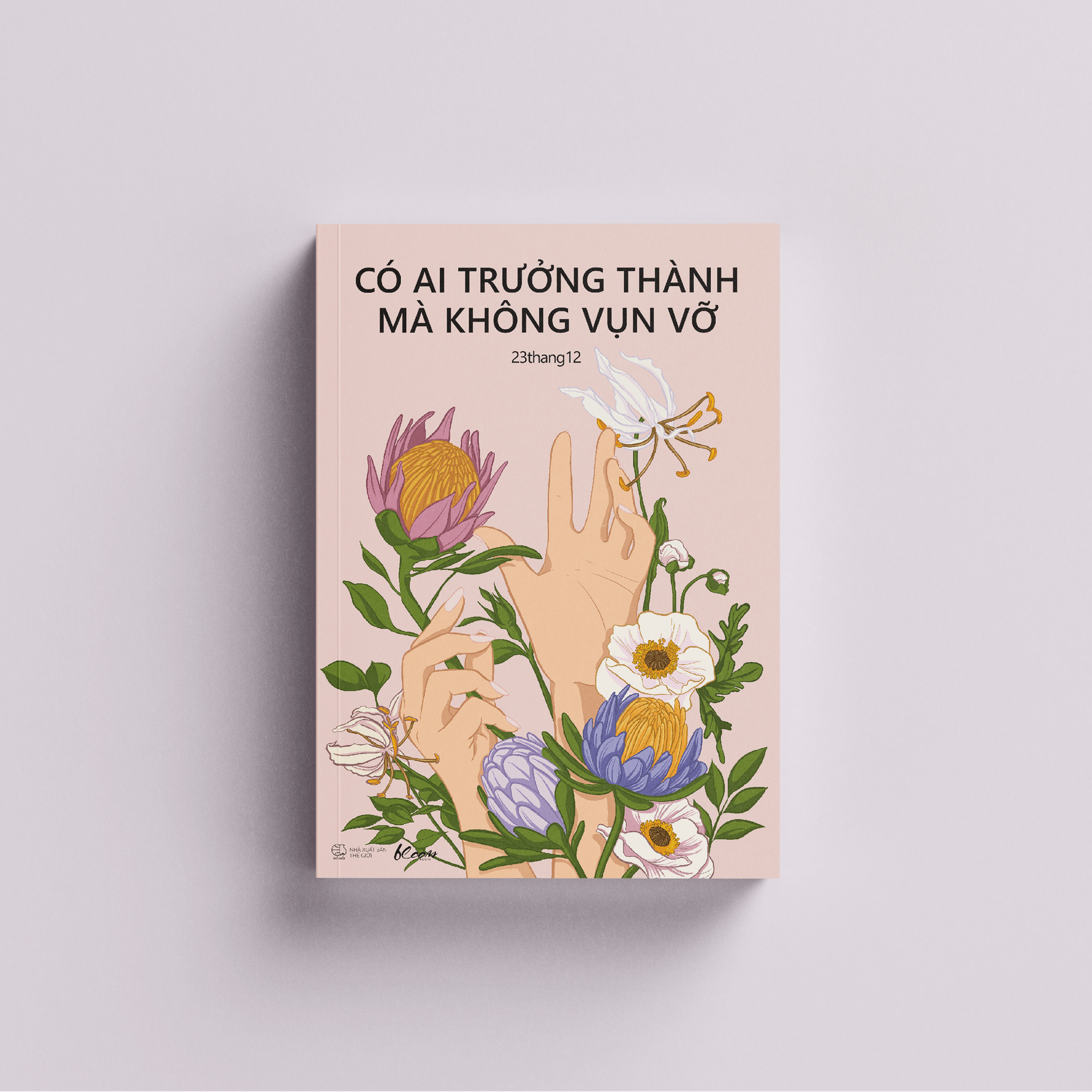 có ai trưởng thành mà không vụn vỡ