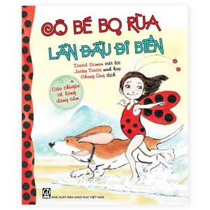 cô bé bọ rùa lần đầu đi biển - câu chuyện về lòng dũng cảm