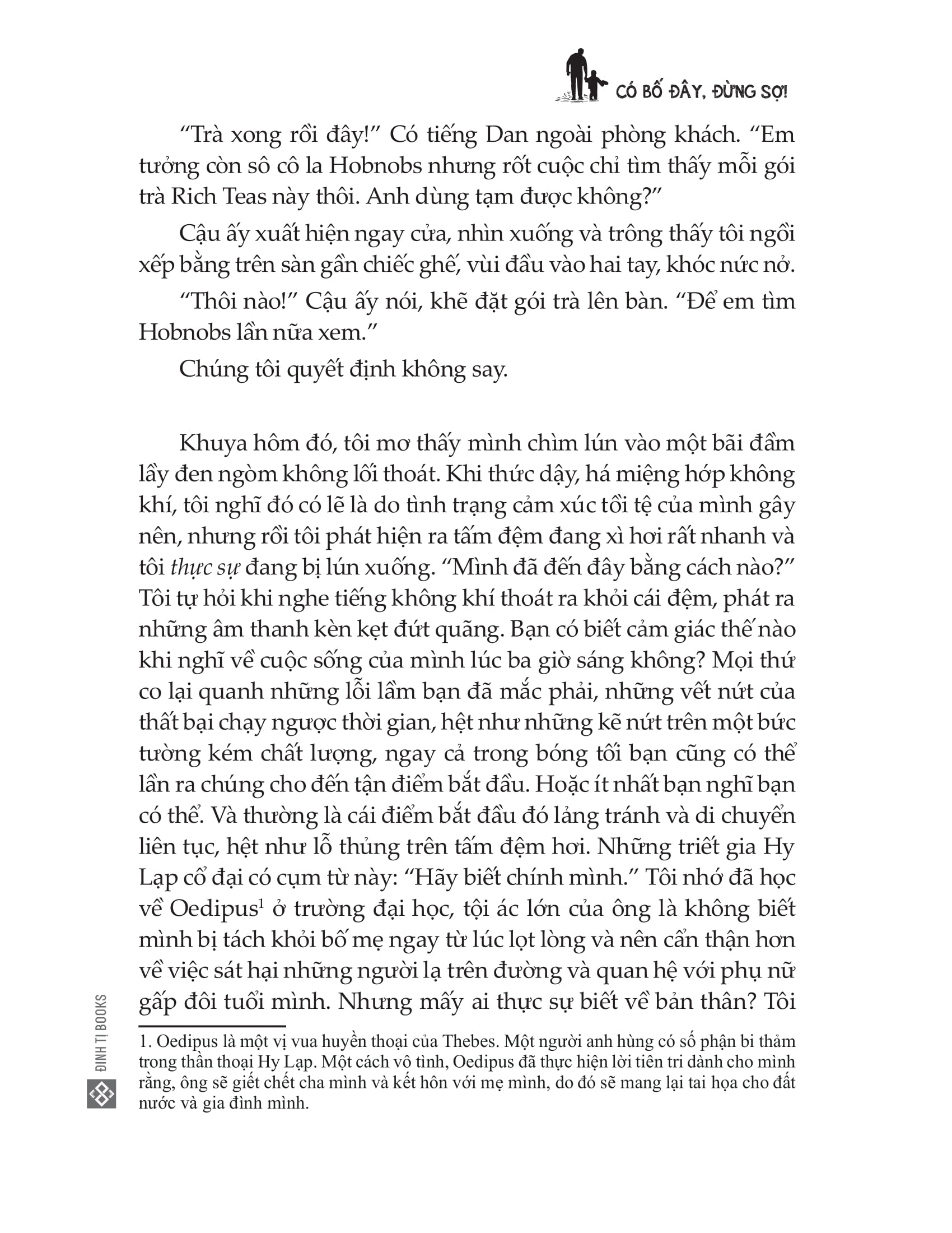 có bố đây, đừng sợ!