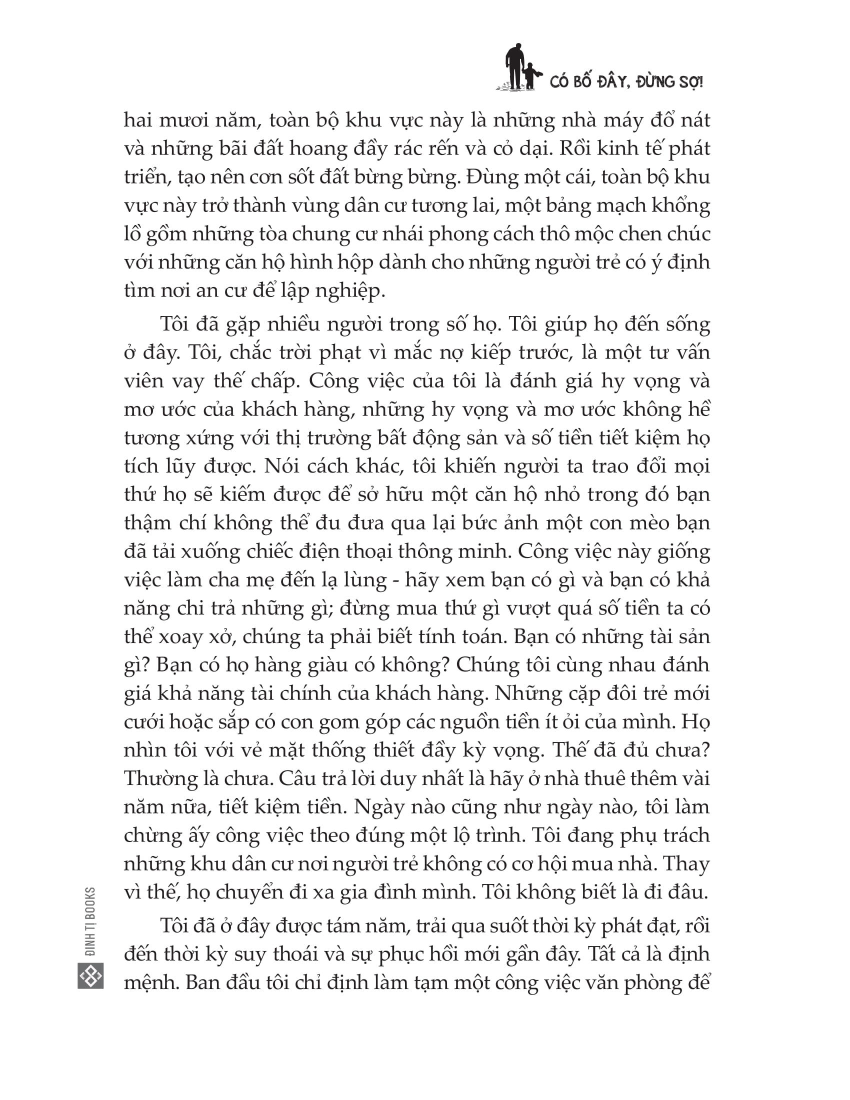 có bố đây, đừng sợ!