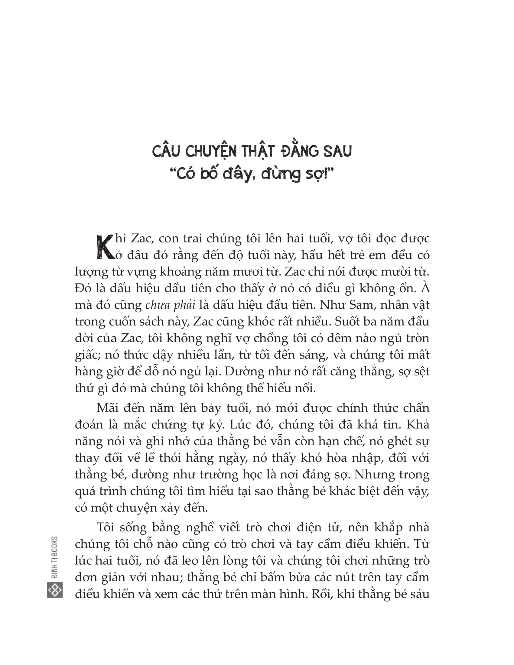 có bố đây, đừng sợ!