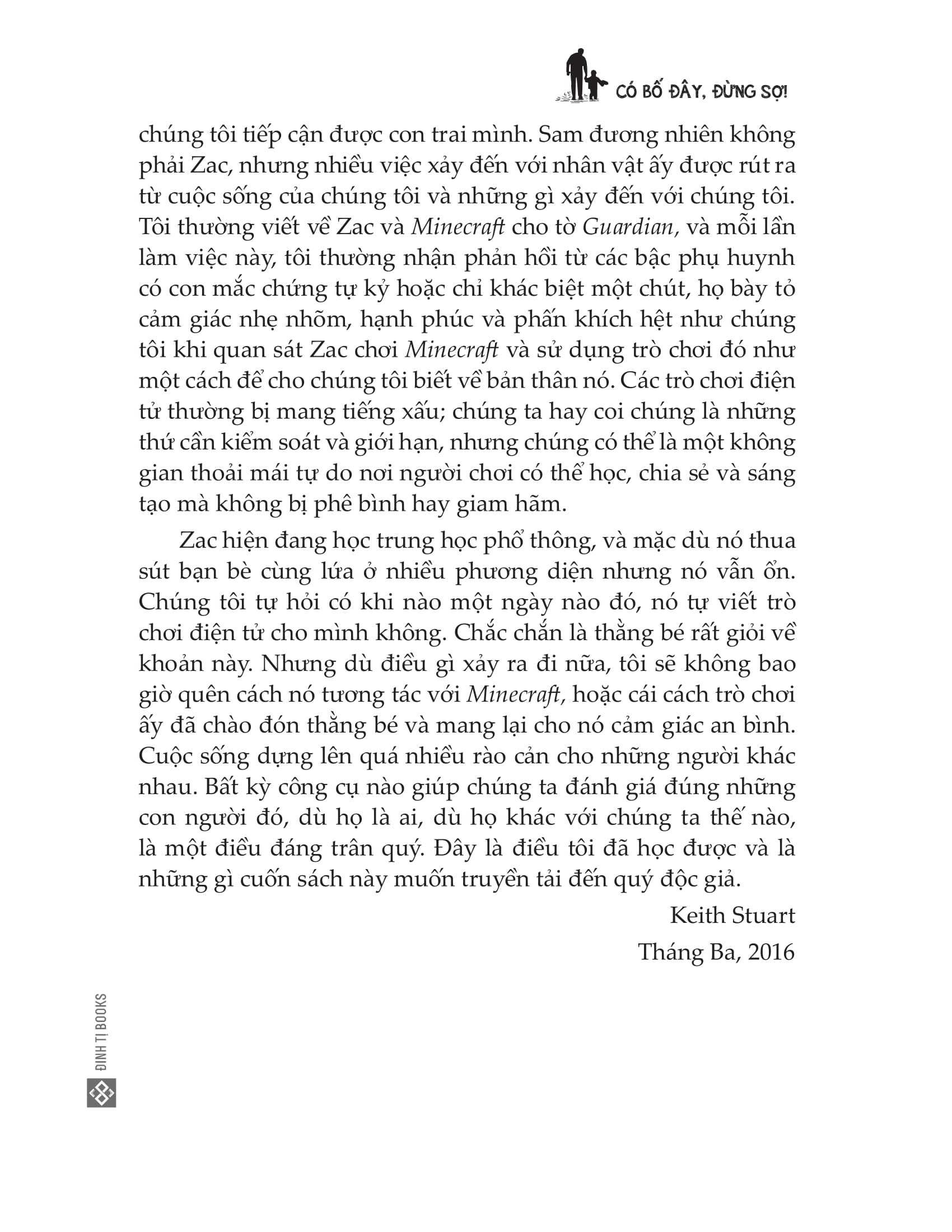 có bố đây, đừng sợ!