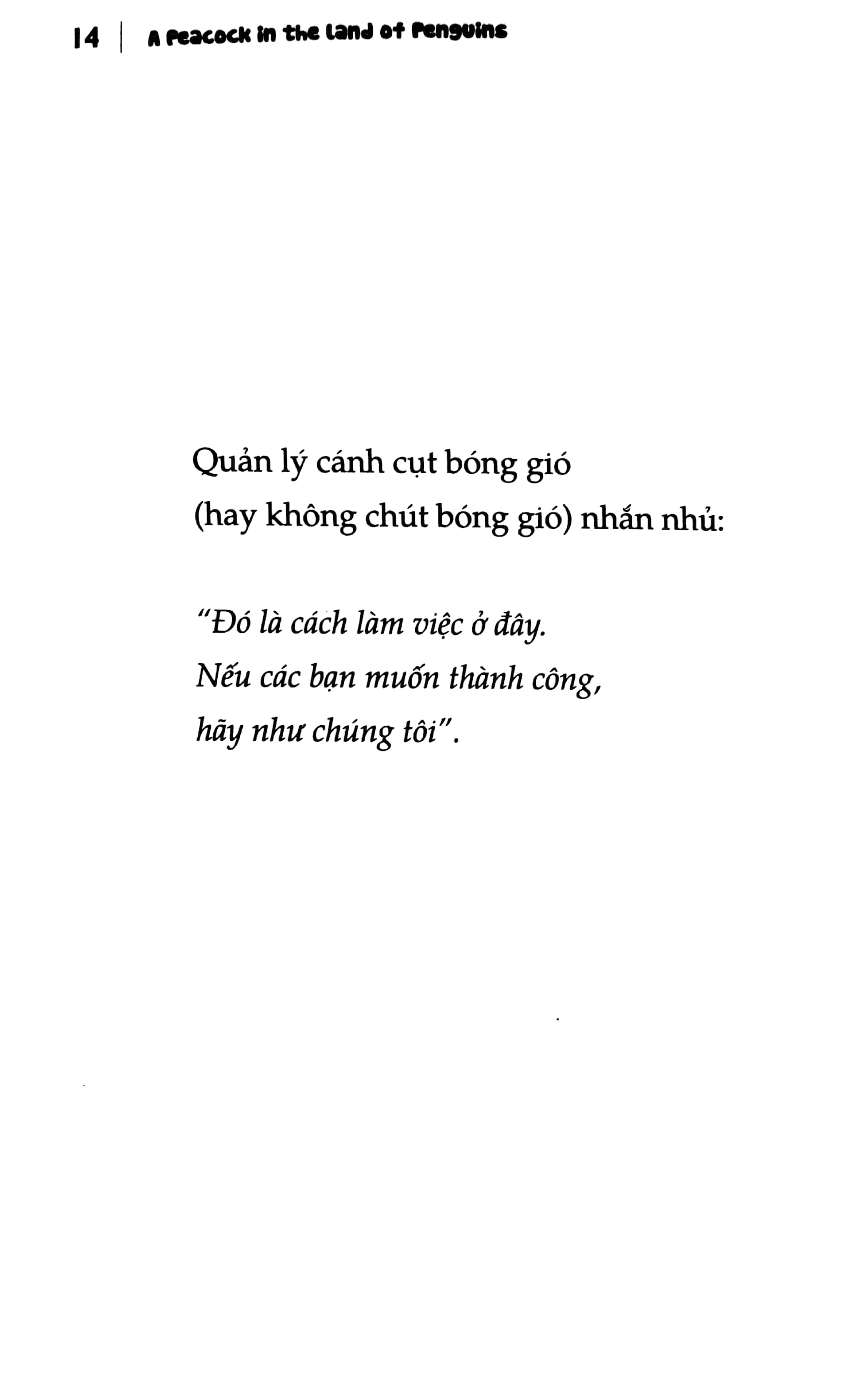 có điều kiện cứ thể hiện - chuyện công sở ở xứ cụt