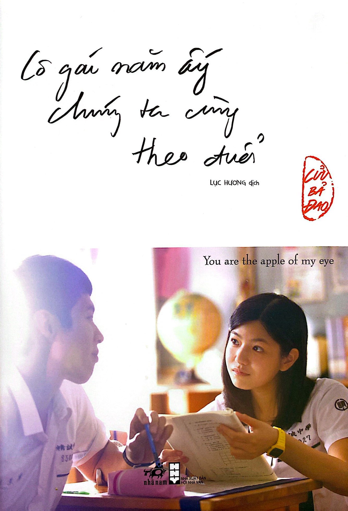 cô gái năm ấy chúng ta cùng theo đuổi (tái bản 2019)