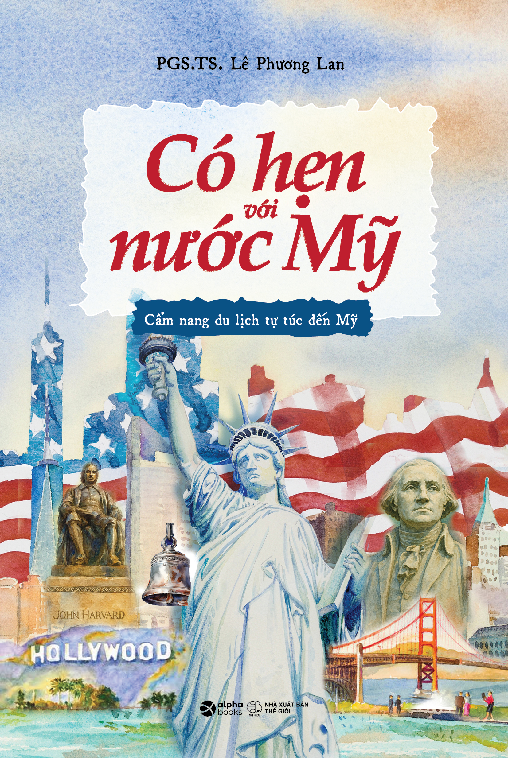 Co Hen Voi Nuoc My - Cam Nang Du Lich Tu Tuc Den My