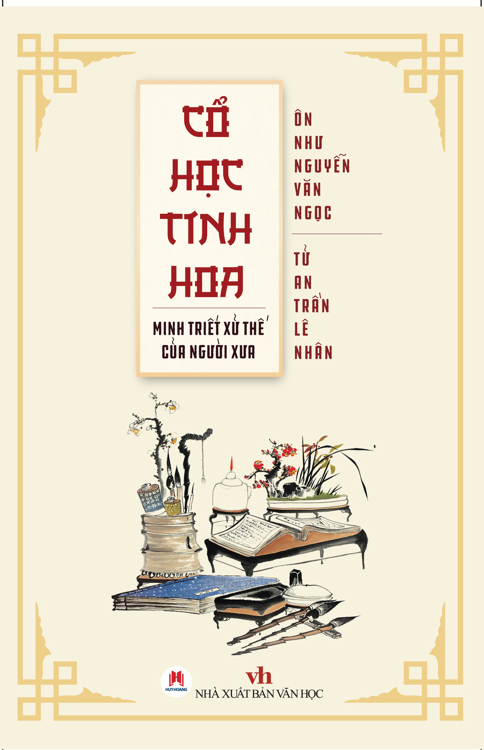 Co Hoc Tinh Hoa - Minh Triet Xu The Cua Nguoi Xua