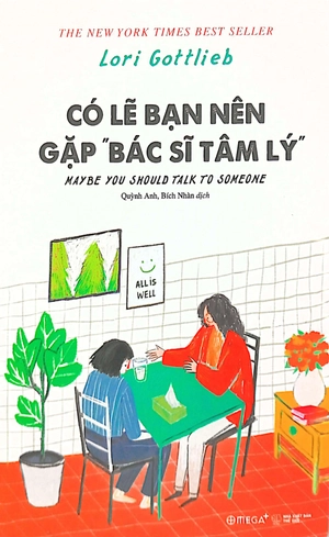 có lẽ bạn nên gặp bác sỹ tâm lý