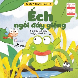 có một truyện cổ mới - ếch ngồi đáy giếng