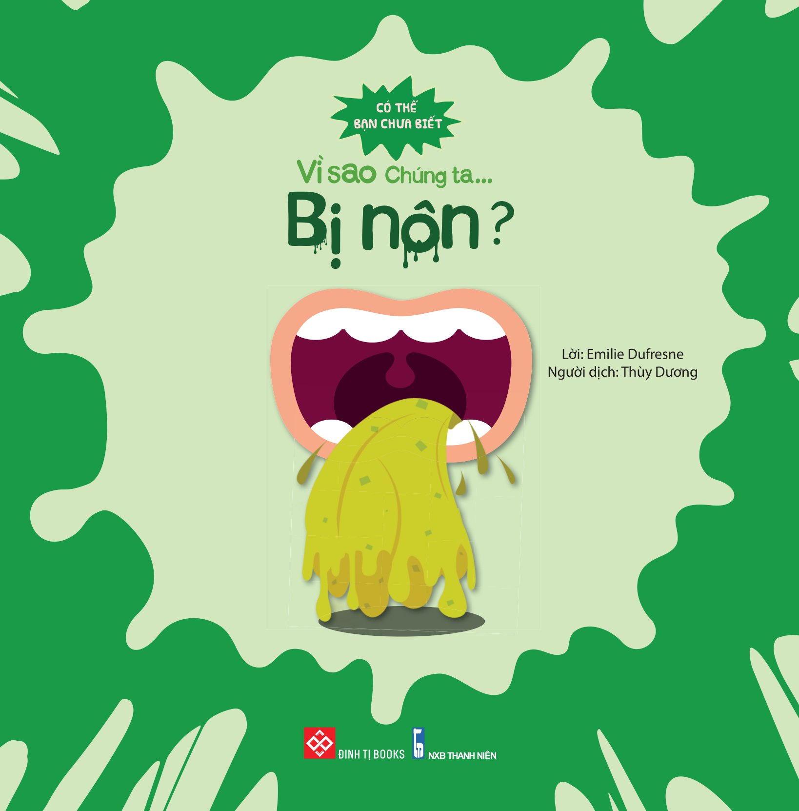 có thể bạn chưa biết - vì sao chúng ta... bị nôn?