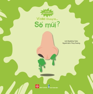 có thể bạn chưa biết - vì sao chúng ta... sổ mũi?