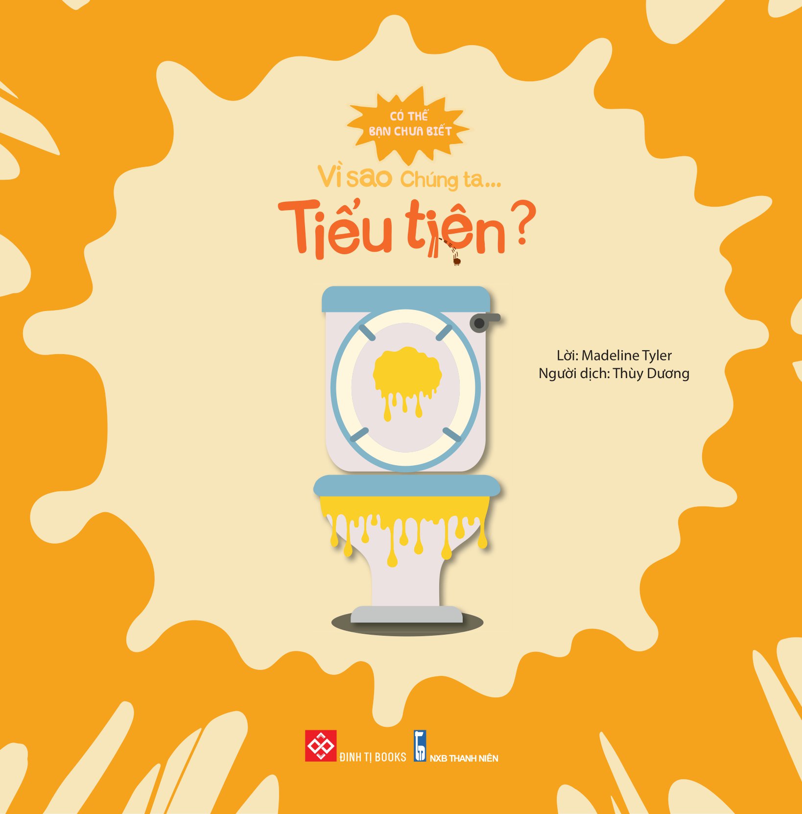 có thể bạn chưa biết - vì sao chúng ta... tiểu tiện?