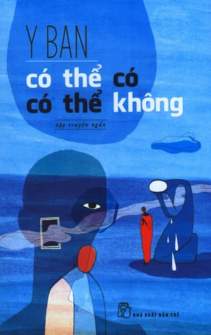 có thể có, có thể không