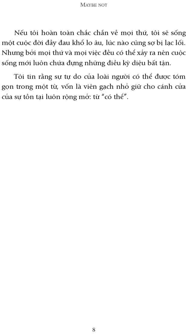 có thể có - có thể không - maybe (maybe not): second thoughts from a secret life