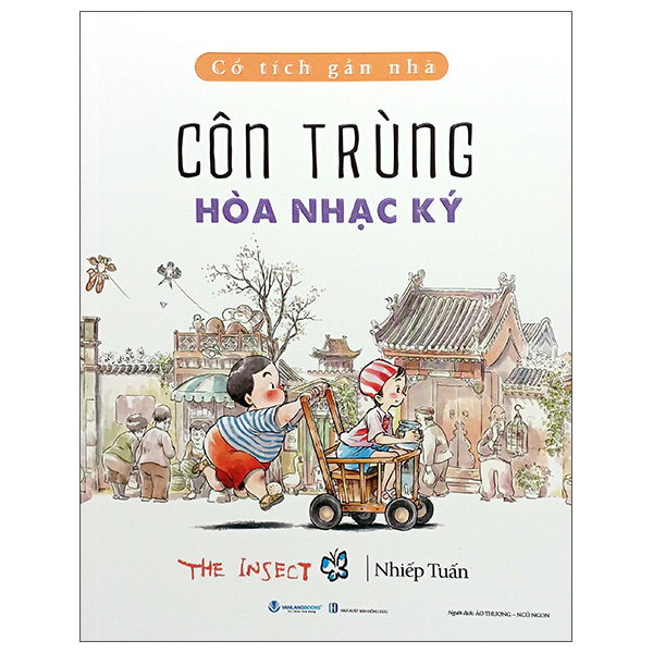 cổ tích gần nhà - côn trùng hòa nhạc ký - the insect
