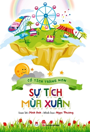 cổ tích trăng non - sự tích mùa xuân