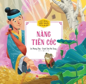 cổ tích việt nam cho bé mẫu giáo - nàng tiên cóc (tái bản 2019)