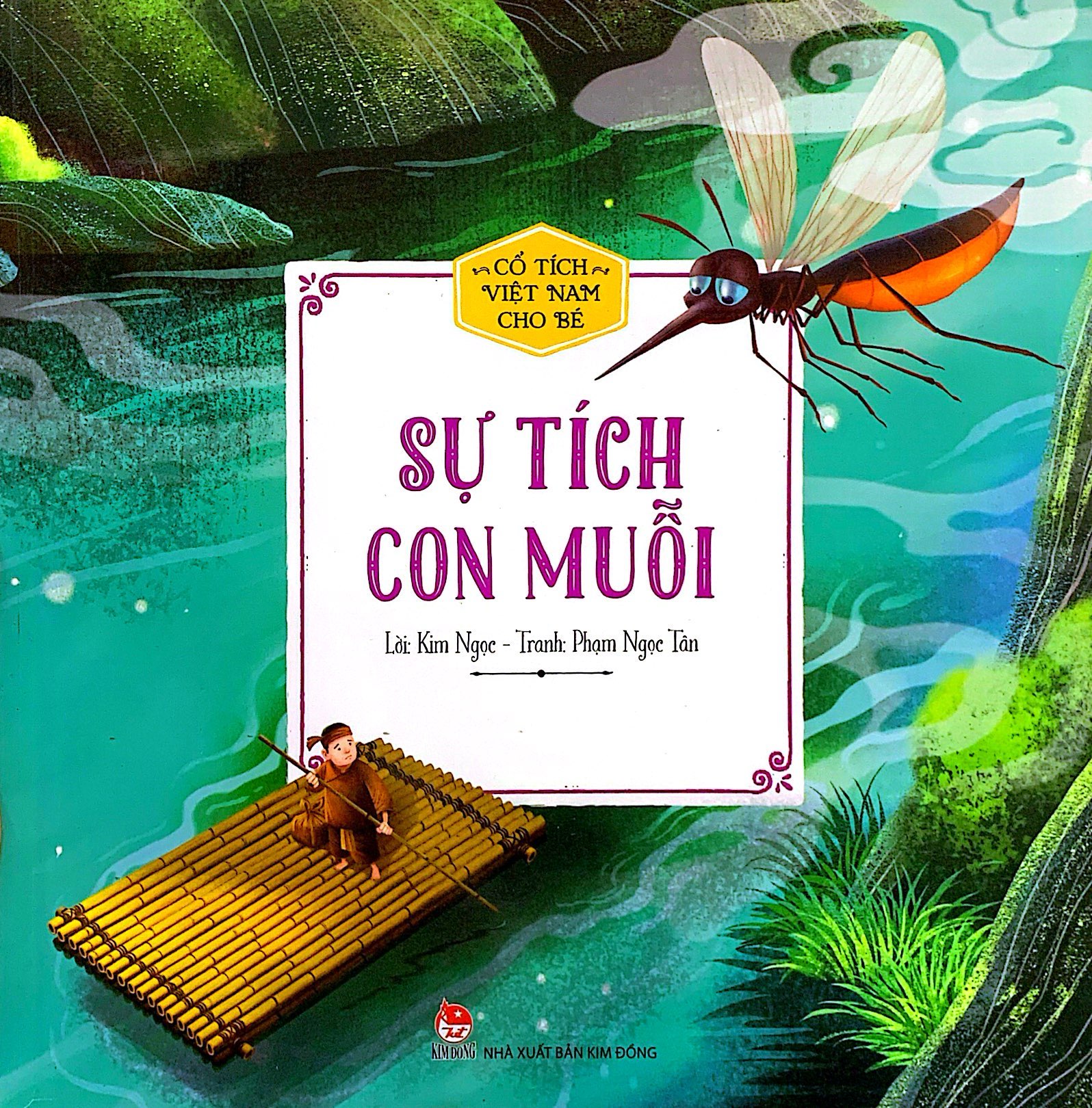 cổ tích việt nam cho bé - sự tích con muỗi (tái bản 2022)