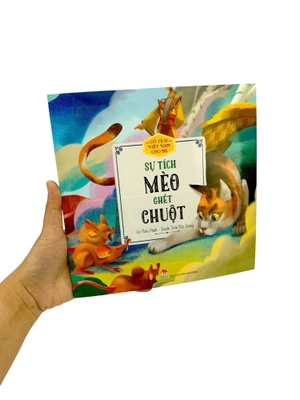 cổ tích việt nam cho bé - sự tích mèo ghét chuột (tái bản 2022)