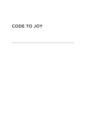 code to joy - why everyone should learn a little programming