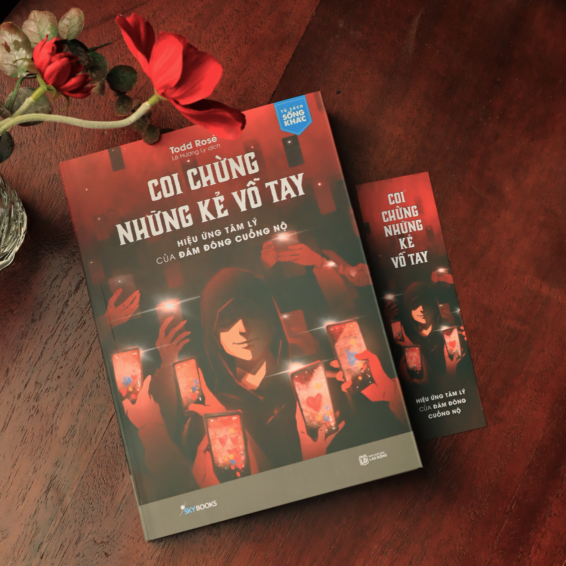 coi chừng những kẻ vỗ tay - hiệu ứng tâm lý của đám đông cuồng nộ