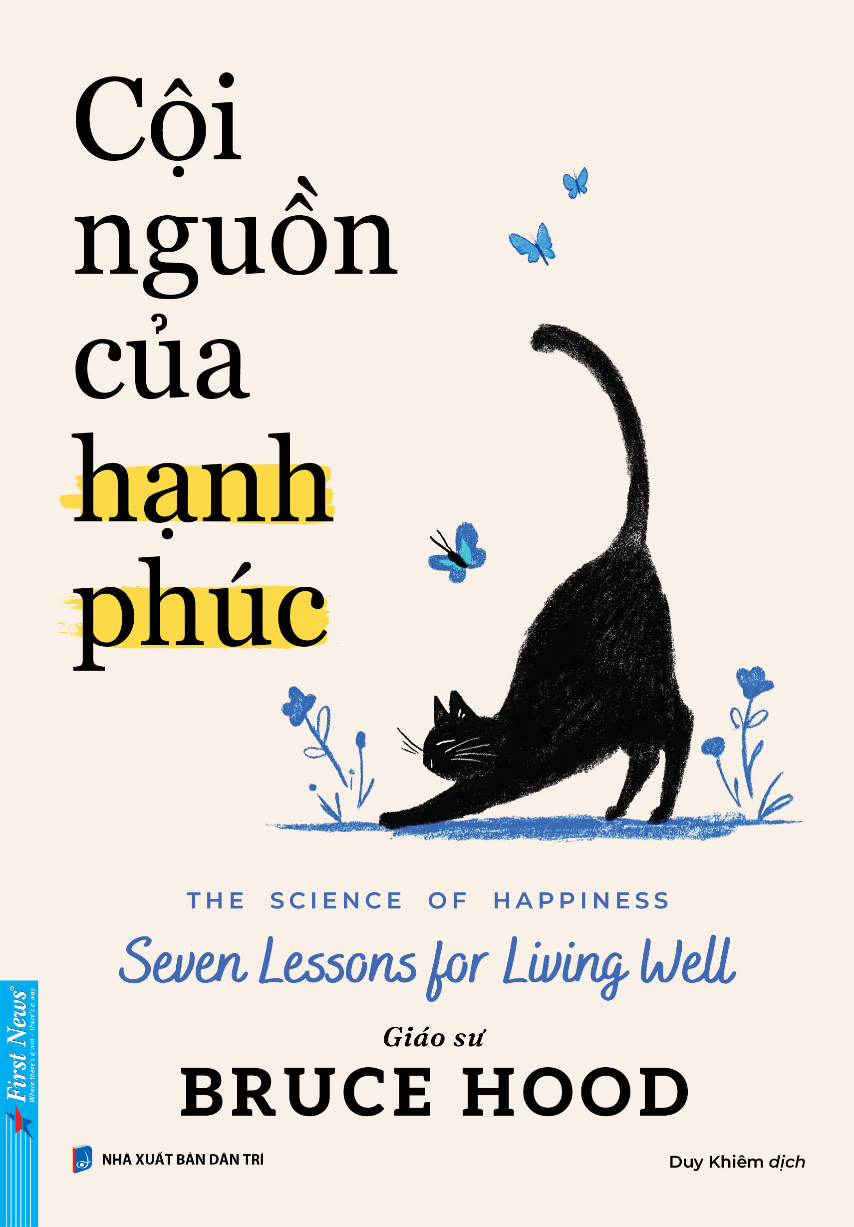 Coi Nguon Cua Hanh Phuc - The Science Of Happiness - Seven Lessons For Living Well