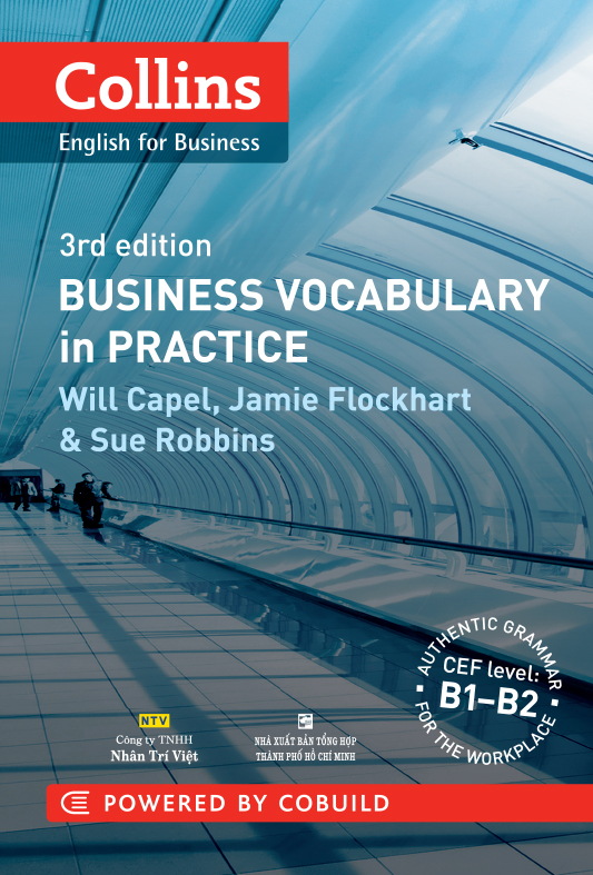 Collins - English For Business - Business Vocabulary In Practice - CEF Level B1-B2 - 3rd Edition (Tái Bản 2026)