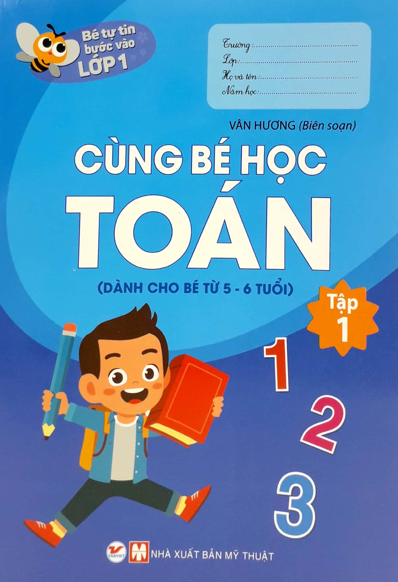 combo bộ 02 quyển bé tự tin vào lớp 1 - bé học toán (kèm bộ dụng cụ học sinh)