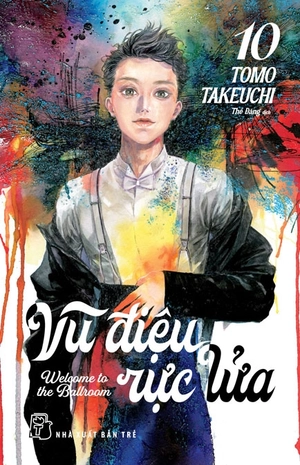 combo manga - vũ điệu rực lửa - welcome to the ballroom: tập 1 - 10 (bộ 10 tập)