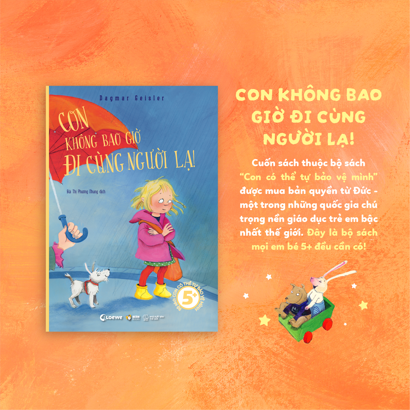 Combo Sach Con Co The Tu Bao Ve Minh - Con Khong Bao Gio Di Lac + Co The Con La Cua Con + Con Khong Bao Gio Di Cung Nguoi La (Bo 3 Cuon) - Tang Kem Sticker