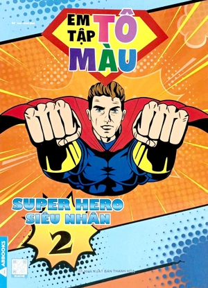 combo sách em tập tô màu - super hero siêu nhân (bộ 4 cuốn)