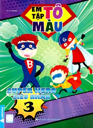 combo sách em tập tô màu - super hero siêu nhân (bộ 4 cuốn)