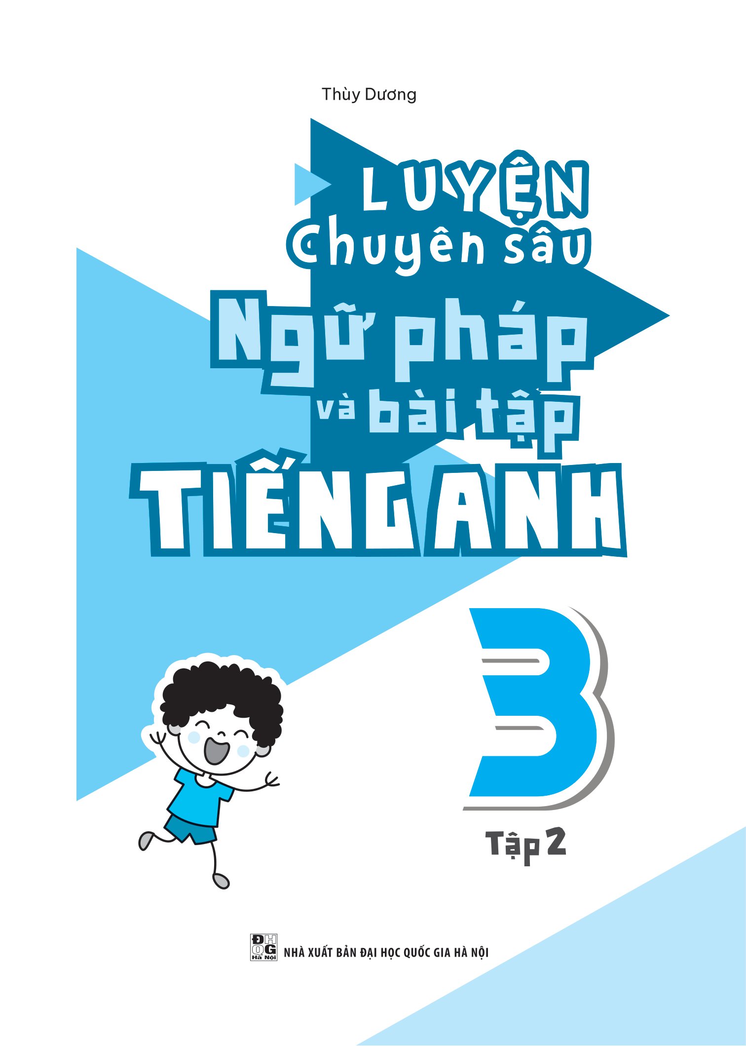 combo sách global success - luyện chuyên sâu ngữ pháp và bài tập tiếng anh 3 - tập 1 + tập 2 (bộ 2 cuốn)