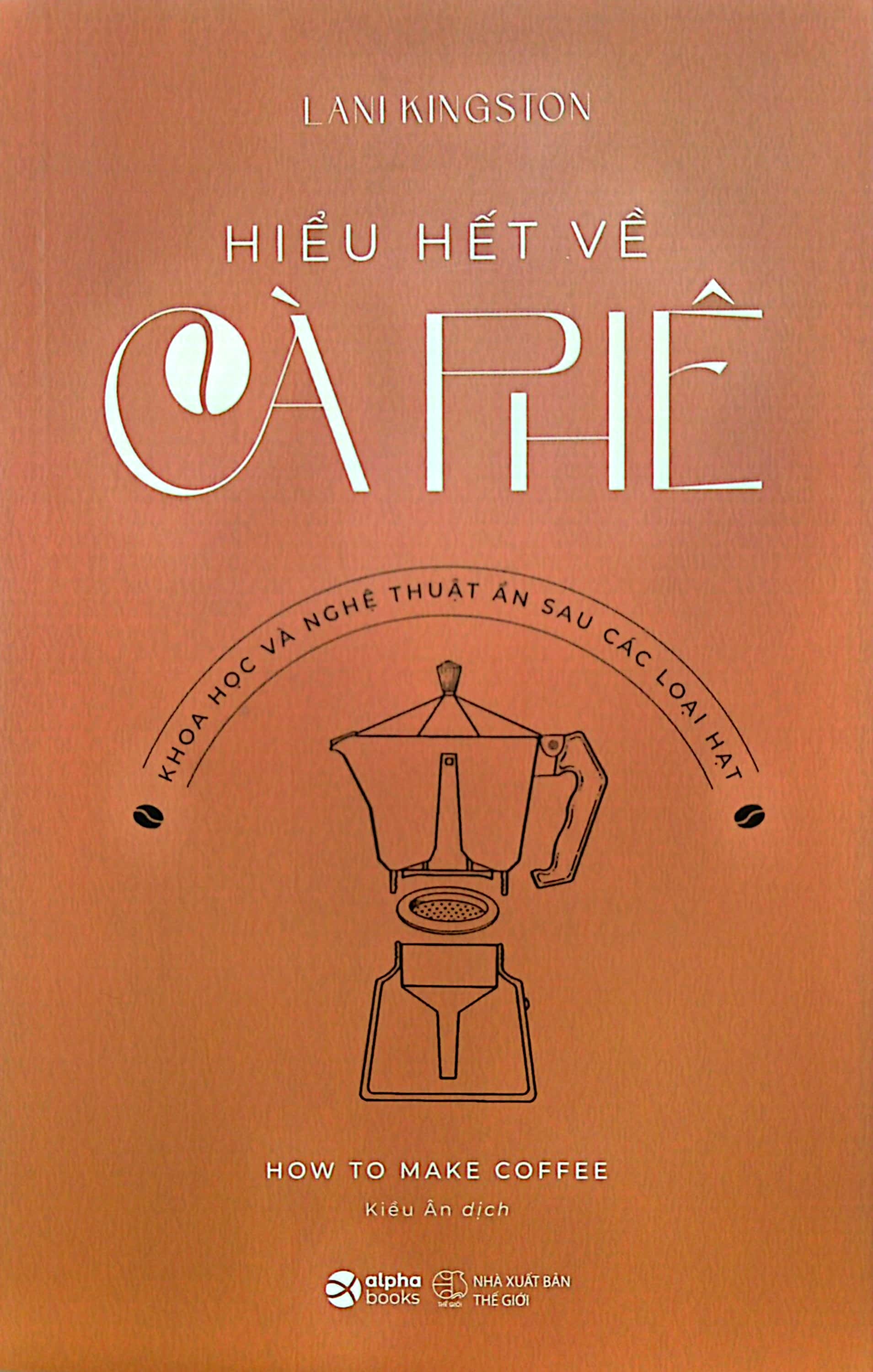 combo sách hiểu hết về trà + hiểu hết về cà phê (bộ 2 cuốn)