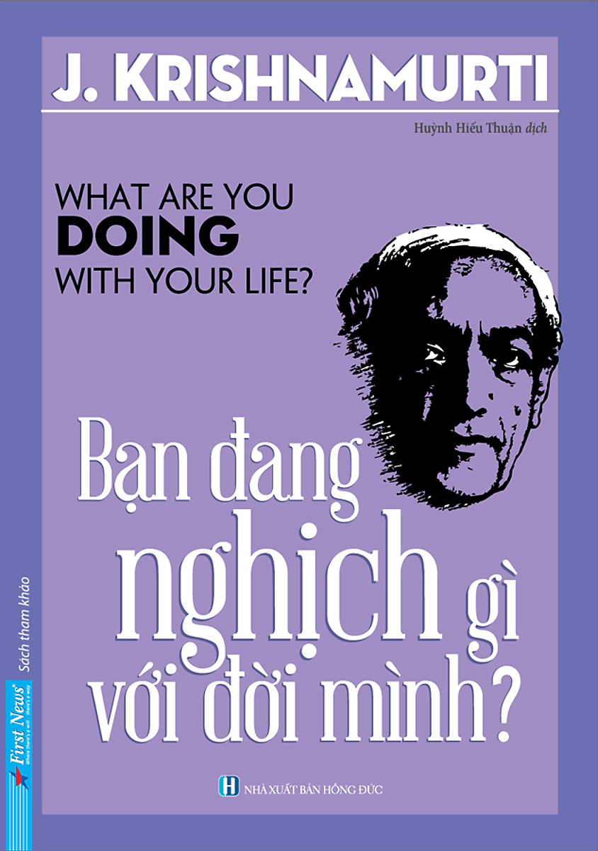 combo sách j. krishnamurti - tự do vượt trên sự hiểu biết + bạn đang nghịch gì với đời mình? + giáo dục và ý nghĩa cuộc sống (bộ 3 cuốn)