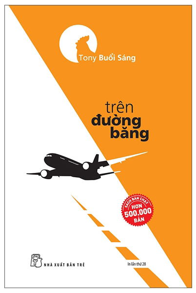 combo sách trên đường băng + cà phê cùng tony + 13 nguyên tắc nghĩ giàu làm giàu (bộ 3 cuốn)