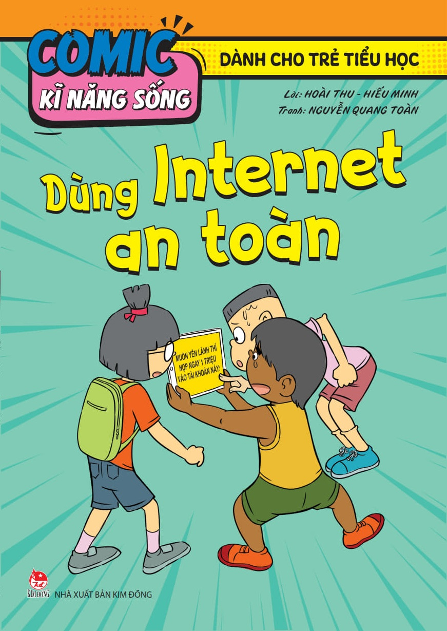 Comic Ki Nang Song - Danh Cho Tre Tieu Hoc - Dung Internet An Toan