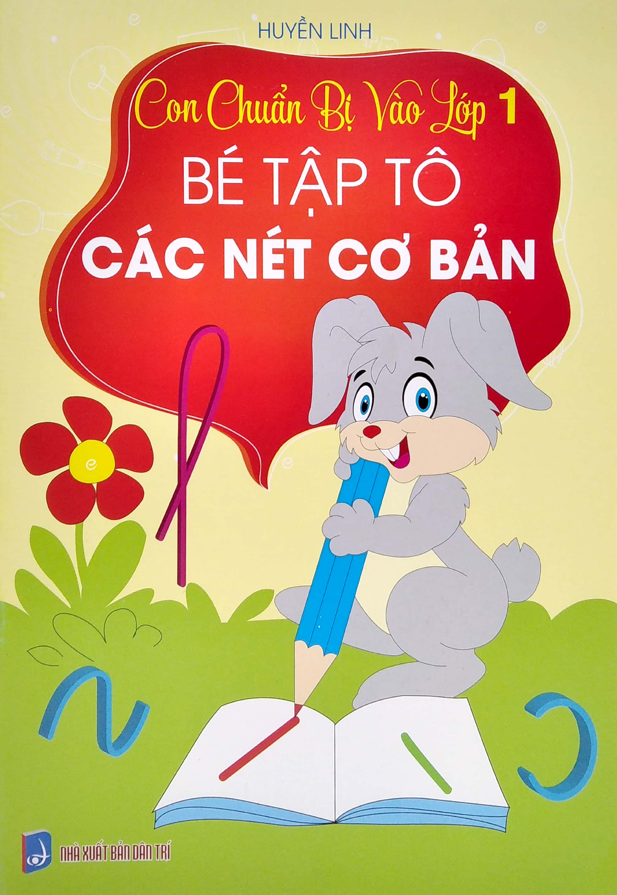 con chuẩn bị vào lớp 1 - bé tập tô các nét cơ bản