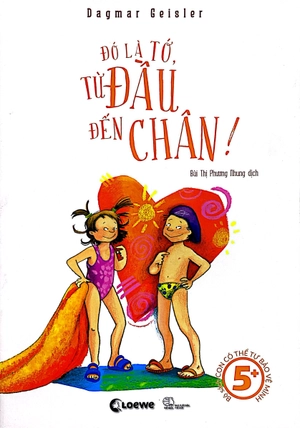 con có thể tự bảo vệ mình - đó là tớ, từ đầu đến chân (tái bản 2022)