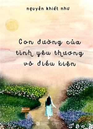 con đường của tình yêu thương vô điều kiện